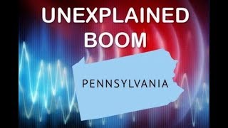 Mysterious Booms, House Rattling Sounds In Pennsylvania Under Investigation By FBI