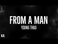 From A Man - Young Thug (Lyrics)