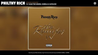 Смотреть клип Philthy Rich - Stash House (Remix) (Audio) (Feat. Sage The Gemini, Rjmrla & Capolow)