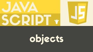 Objects | JavaScript | Tutorial 19