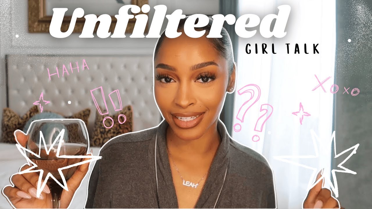 GIRL TALK 🥂 | how to be the prize, getting your spark back, leveling up ...