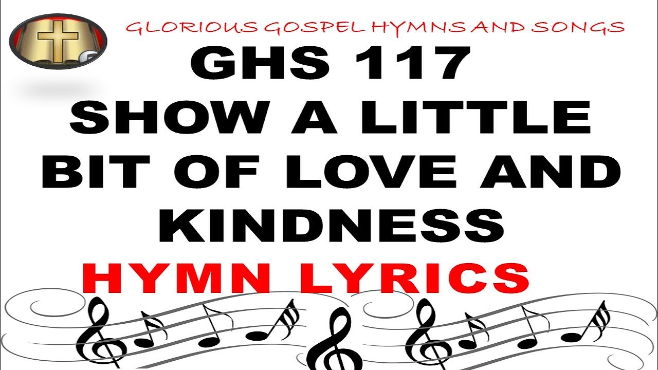 GHS 117 SHOW A LITTLE BIT OF LOVE AND KINDNESS - Spreading Joy Through ...