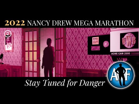 2022 Marathon - Nancy Drew #2: Stay Tuned for Danger