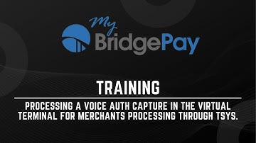 Processing a Voice Auth Capture in the Virtual Terminal for merchants processing through TSYS.
