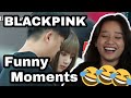 BLACKPINK Funny Moments With Blinks REACTION