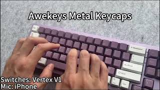 Awekeys Full Metal Keycaps Set: Typing on Recycled Metal by