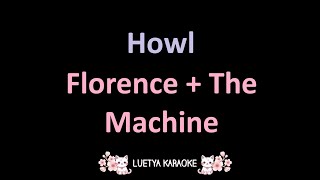 Howl - Florence + The Machine (Karaoke)