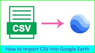 How to Import CSV into Google Earth in Hindi