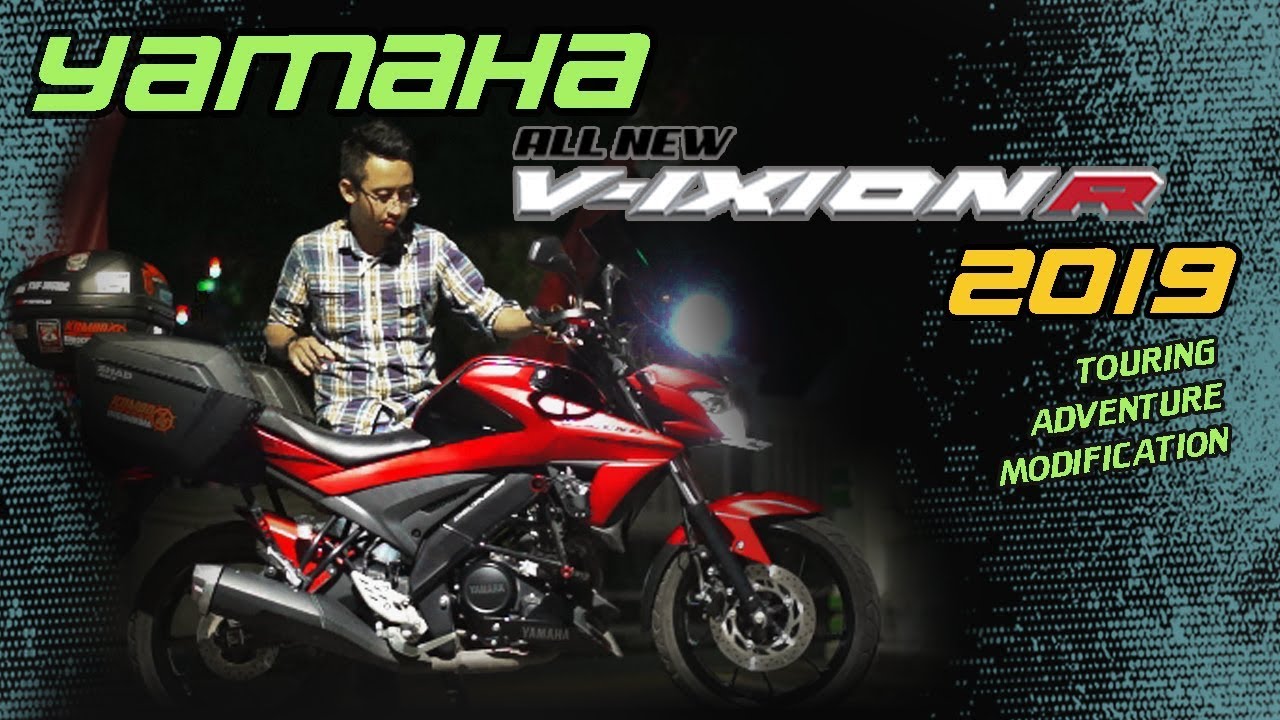 Yamaha New Vixion R 2019 Indonesia Modifikasi Touring Youtube