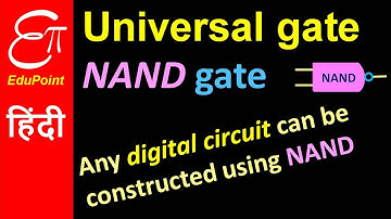 NAND gate is UNIVERSAL gate | video in HINDI