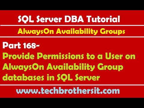 SQL Server DBA Tutorial 168-Provide Permissions to a User on AlwaysOn Availability Group databases