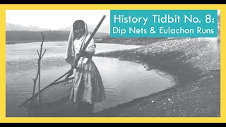 History Tidbit No 8 Dip Nets Eulachon
