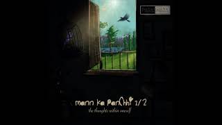 Meri Jaan Official Audio I Mann Ka Pancchi 12 By Parashara