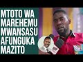 MTOTO WA MAREHEMU MWANSASU AFUNGUKA MAZITO BAADA YA KUTIMIZA MWAKA MMOJA (1) WA KIFO CHA BABA YAKE