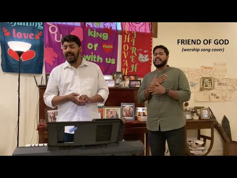 Friend Of God (worship song cover)