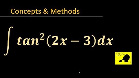 integrate tan^2(2x-3) dx || integral of tan^2(2x–3) dx class 12th solution by substitution method.