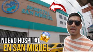 UN NUEVO HOSPITAL EN SAN MIGUEL  EL SALVADOR