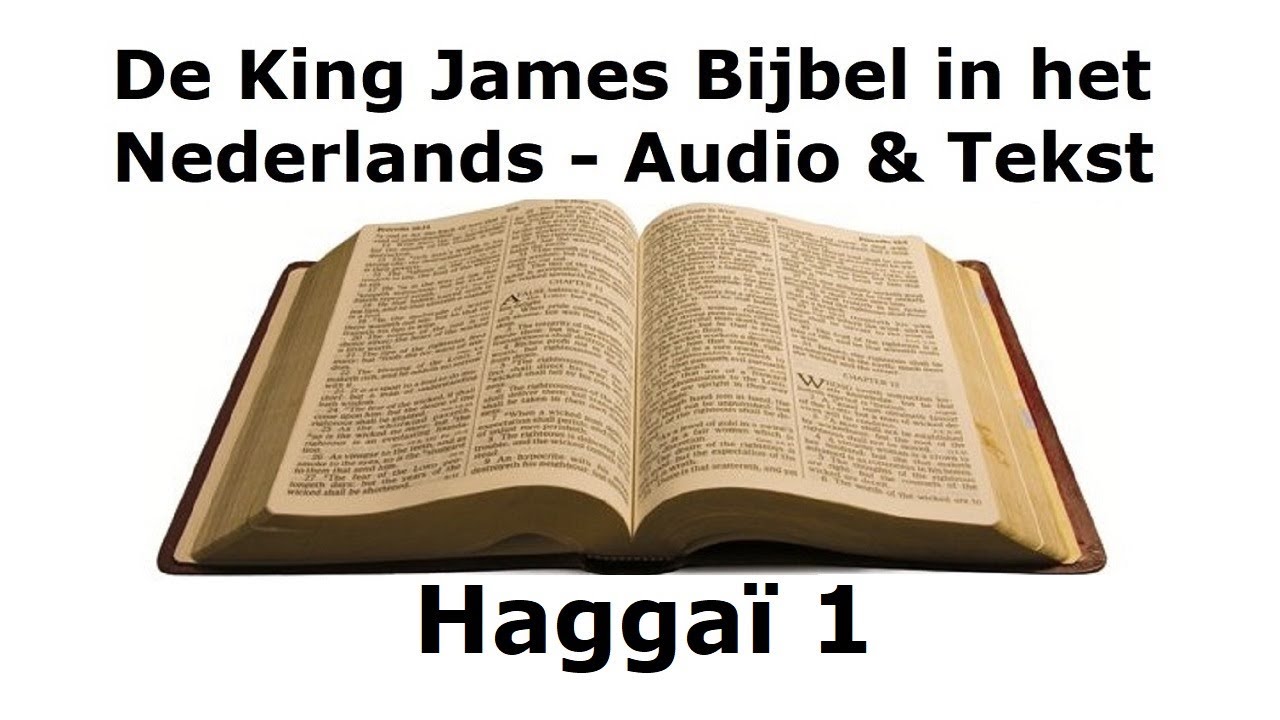 Haggaï 1 De King James in het Nederlands Audio Bijbel YouTube