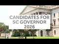 Who is running for governor of South Carolina in 2026?