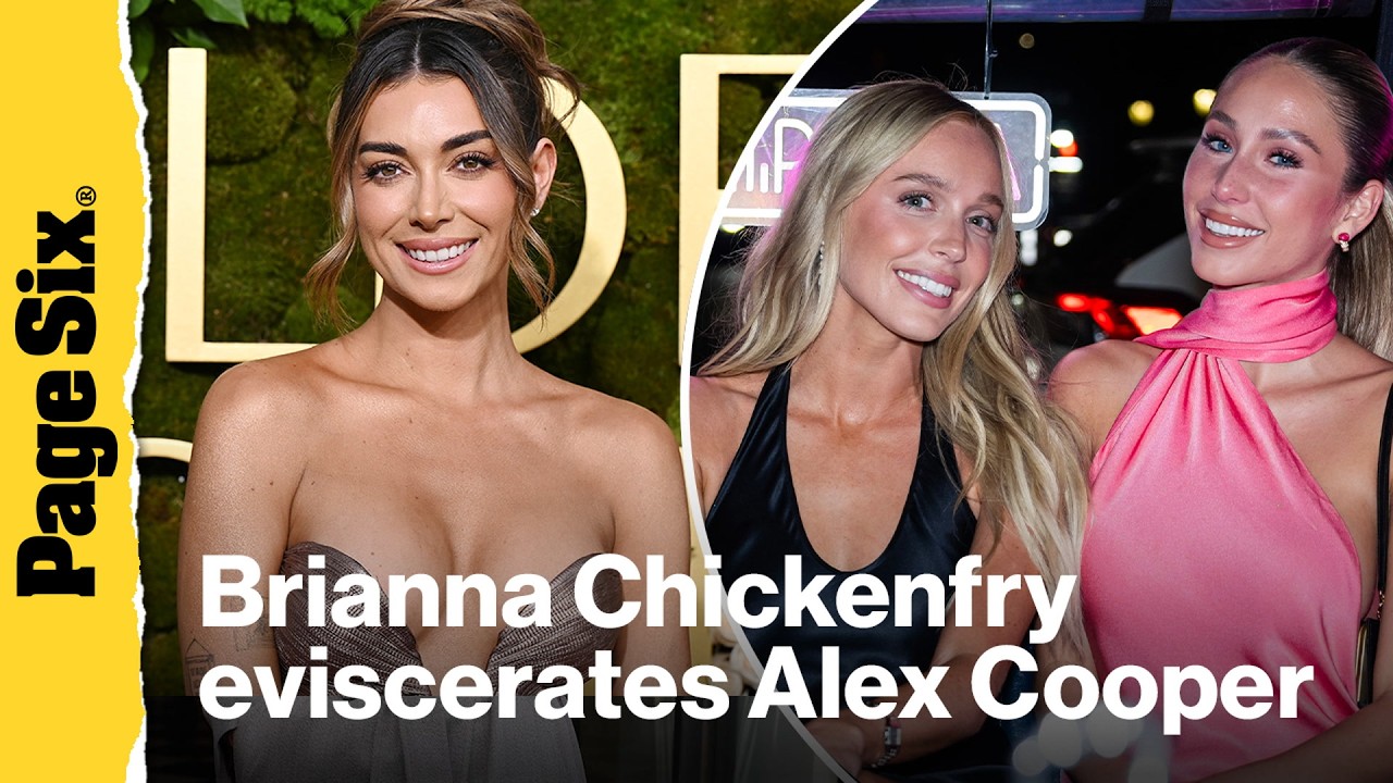 Brianna Chickenfry eviscerates 'condescending' Alex Cooper over Alix Earle drama