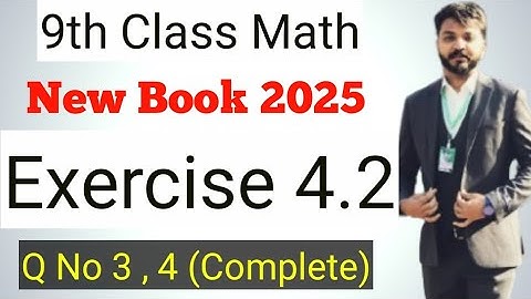 9TH Class Math New Book 2025 Exercise 4.2 || PCTB || Factorization and Algebraic Manipulation