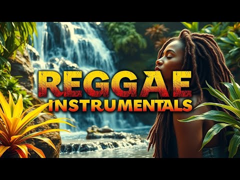 ❤️🎵 ⚡🔥 Reggae Instrumentals: Relax • Study • Chill