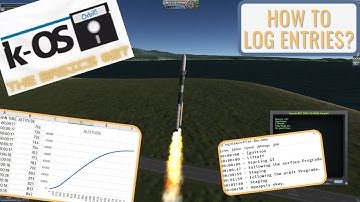 [EN] kOS - The Basics #27 - How to Log Entries?