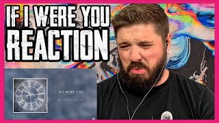 If I Were You - Starting Over (Reaction)