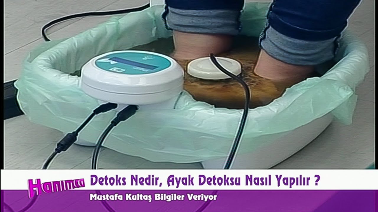 ayak detoksu nedir ayak detoksu ne ise yarar nasil yapilir sosyola