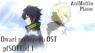 Owari no Seraph OST - pfSOTEad 1 [Piano Arrangement + Sheet Music]