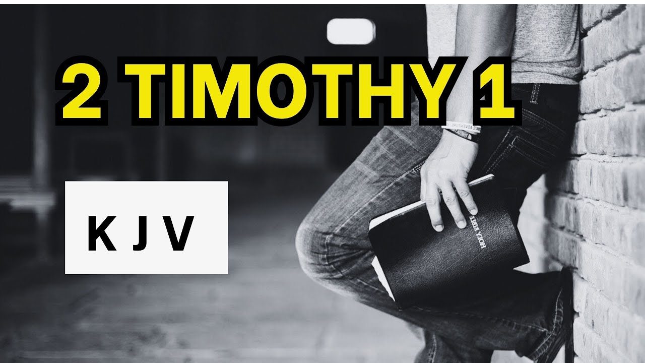 2 Timothy 1 | KJV Audio Bible | Words + No music - YouTube
