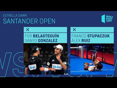 Resumen Cuartos de FInal Bela:Sanyo Vs Stupa:Ruiz Estrella Damm Santander Open