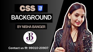 CSS BACKGROUND PROPERTIES | Nisha  Banger | SkillBout