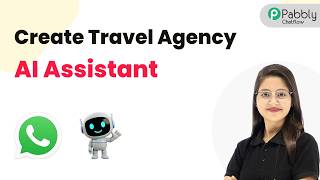 How to Create a Travel Agency AI Assistant (Full Guide)
