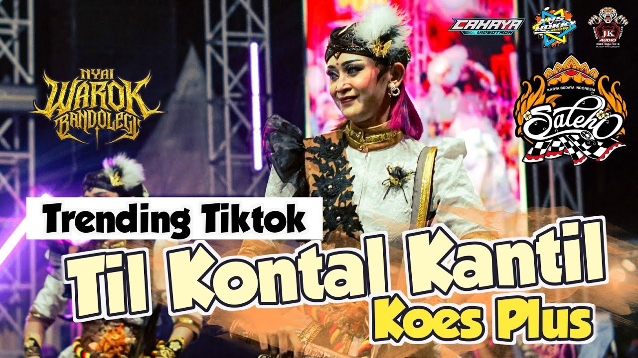 TRENDING!! TIL KONTAL KANTIL GANDUL - WAROK SALEHO ABAH LALA TERBARU 