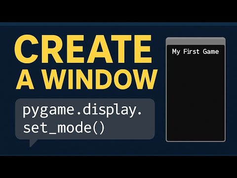 Make a Pygame Window From Scratch!