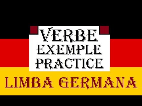 Invata Germana | VERBE - Practica - Exemple utile