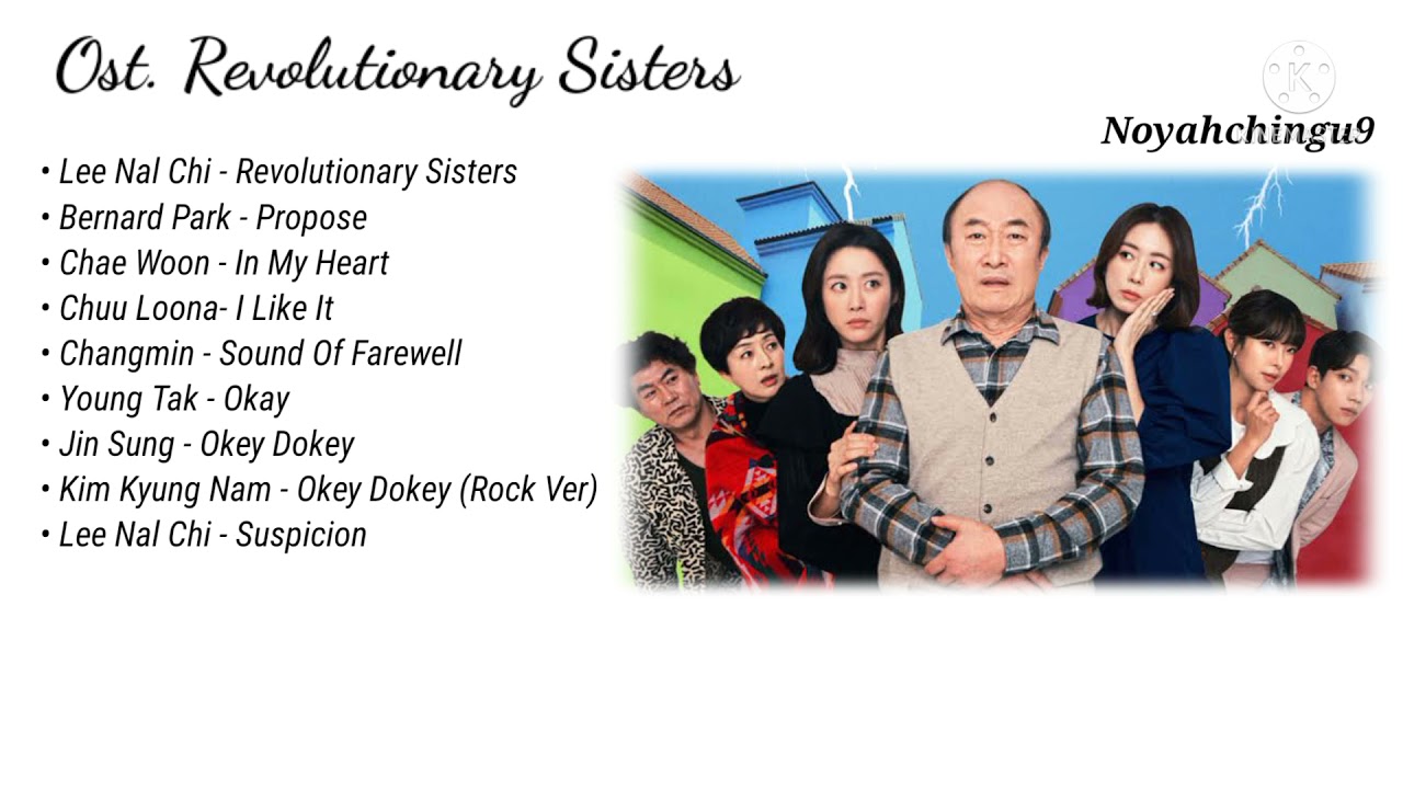 {Full Music} Ost. Revolutionary Sisters (오케이 광자매) Lagu Drama Korea