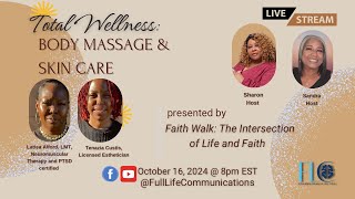BODY MASSAGE AND SKIN CARE I FAITH WALK
