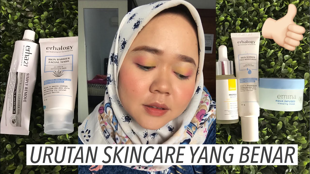 URUTAN SKINCARE YANG BENAR 