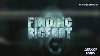 Finding Bigfoot Dub: All Bigfoot Sounds