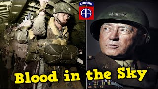 1,000 Paratroopers Massacred by Their Own Side in Sicily | Patton's Biggest Mistake