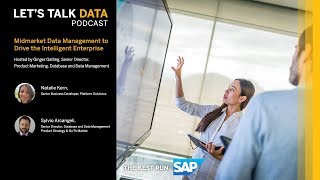 Midmarket Data Management to Drive the Intelligent Enterprise
