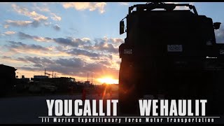 Marine Corps Motor Transport You Call It We Haul It