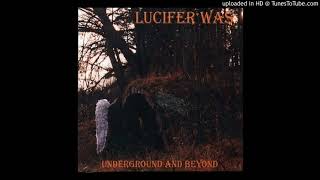 Lucifer Was - Teddy's Sorrow (lyrics)
