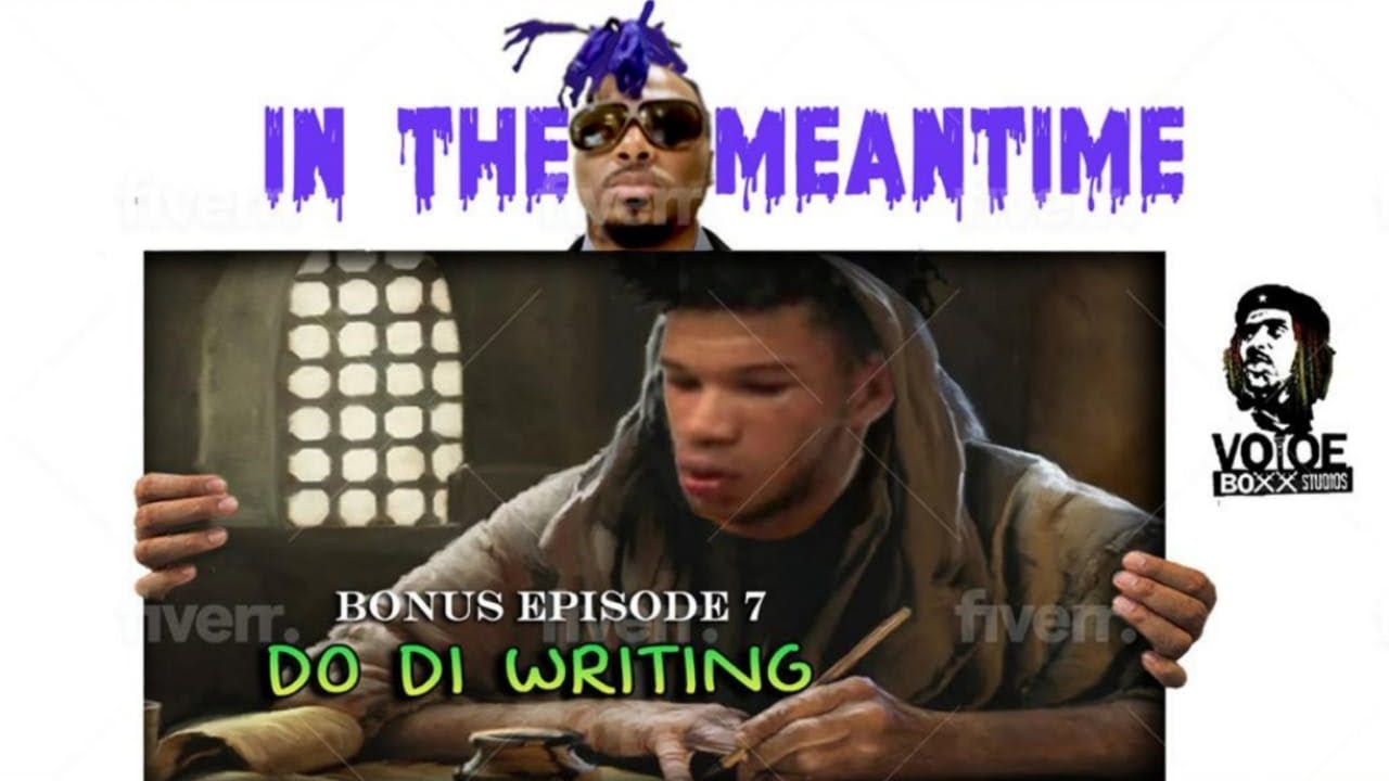 In the Meantime Bonus Episode 7  "Do Di Writing" #silkboss #curlyloxxthevoiceboxx