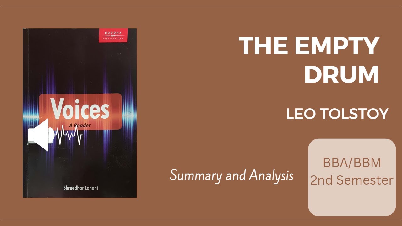 The Empty Drum(story) by Leo Tolstoy(voices) summary in Nepali || BBA/BBM New Course TU