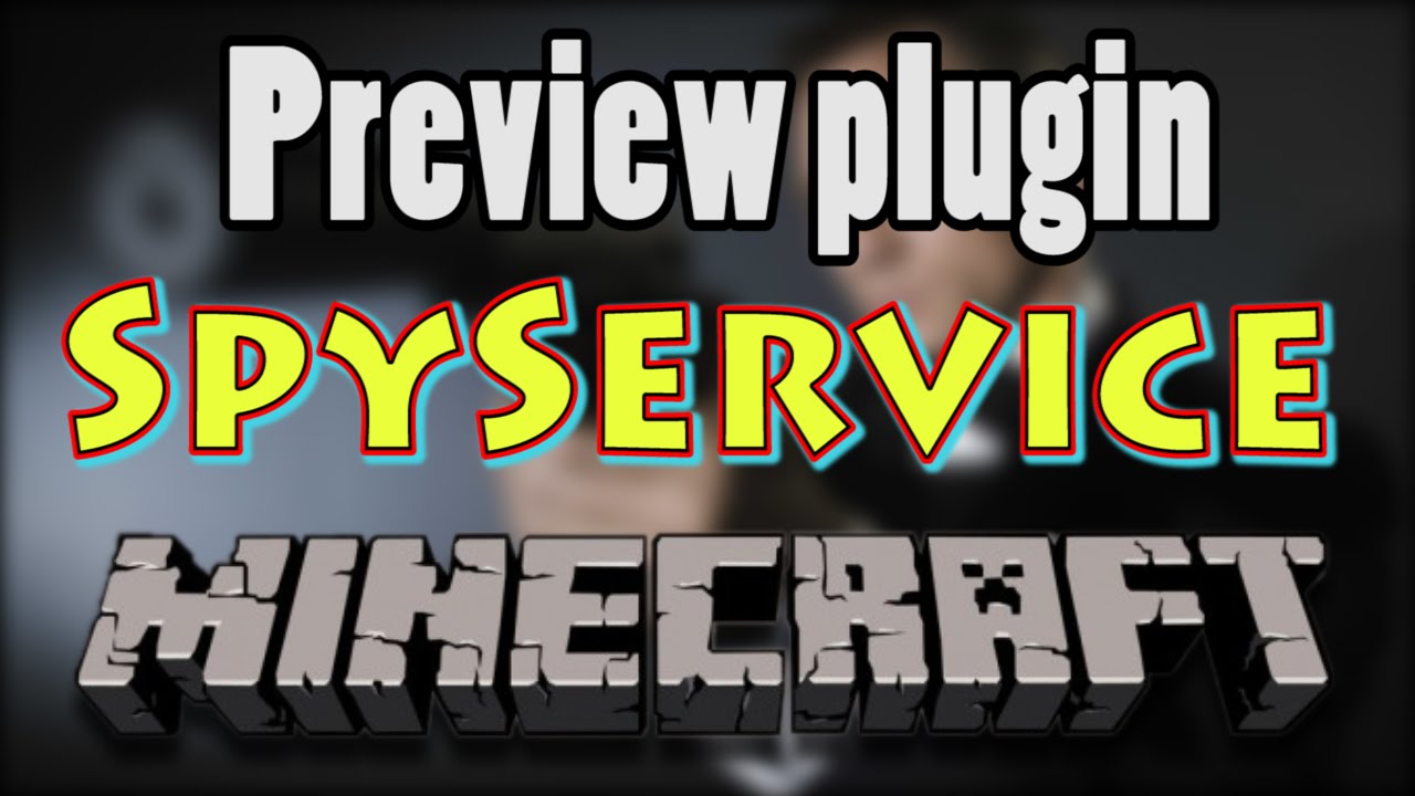 КАК СТАТЬ СУПЕР АГЕНТОМ?!) | Обзор плагина minecraft(SpyService)
