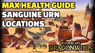 Runescape: Dragonwilds - ALL Sanguine Urn Locations (Max Health Guide)