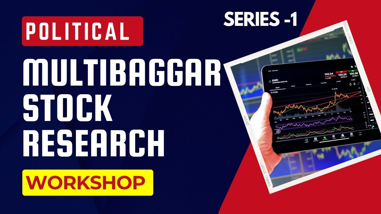 Political Multibagger stocks Research series 1